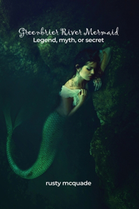 Greenbrier River Mermaid