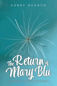 Return of Mary Blu