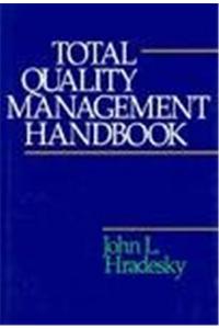 Total Quality Management Handbook