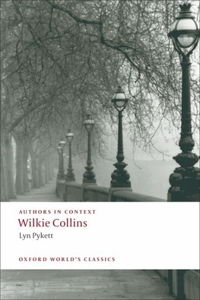 Wilkie Collins (Authors in Context)