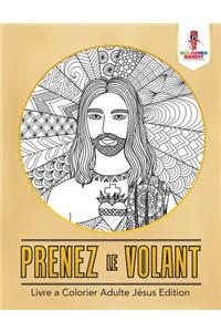 Prenez le Volant