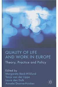 Quality of Life and Work in Europe