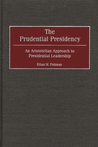 The Prudential Presidency