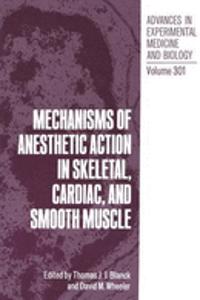 Mechanisms of Anaesthetic Action in Skeletal, Cardiac and Smooth Muscle