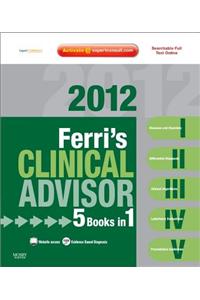 Ferri's Clinical Advisor with Expert Consult