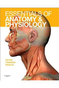 Essentials of Anatomy and Physiology
