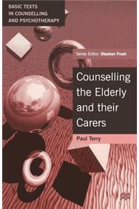 Counselling the Elderly and Their Carers