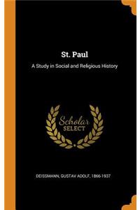 St. Paul: A Study in Social and Religious History