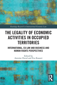 Legality of Economic Activities in Occupied Territories