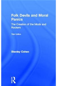 Folk Devils and Moral Panics