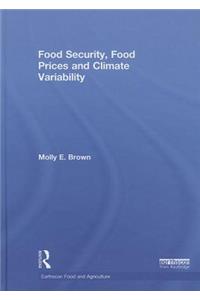 Food Security, Food Prices and Climate Variability