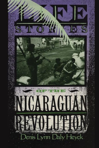 Life Stories of the Nicaraguan Revolution