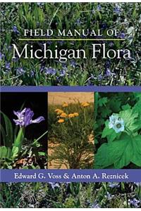 Field Manual of Michigan Flora