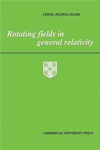 Rotating Fields in General Relativity