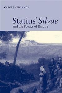 Statius' Silvae and the Poetics of Empire