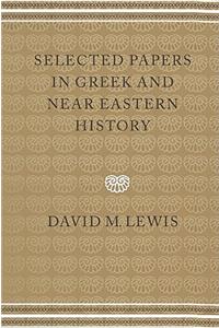 Selected Papers in Greek and Near Eastern History