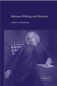 Johnson, Writing, and Memory