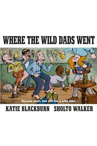 Where the Wild Dads Went