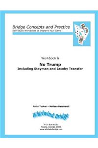 No Trump Including Stayman and Jacoby Transfers