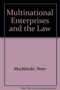 Multinational Enterprises and the Law