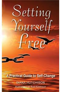 Setting Yourself Free