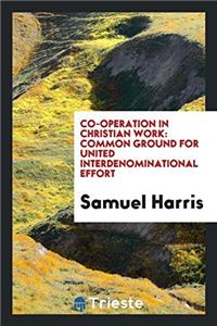 Co-Operation in Christian Work