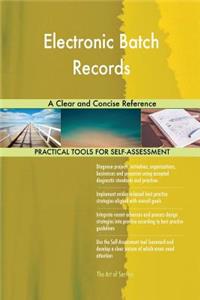 Electronic Batch Records A Clear and Concise Reference