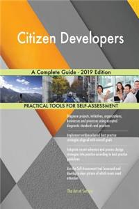 Citizen Developers A Complete Guide - 2019 Edition