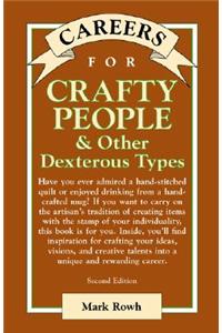 Careers for Crafty People & Other Dexterous Types