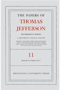 The Papers of Thomas Jefferson: Retirement Series, Volume 11