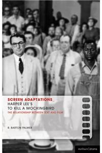 Screen Adaptations: To Kill a Mockingbird