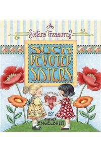 Such Devoted Sisters