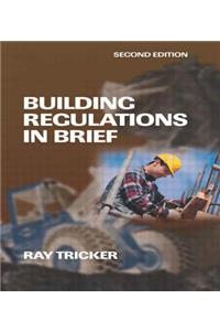 Building Regulations in Brief