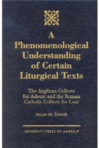 Phenomenological Understanding of Certain Liturgical Texts