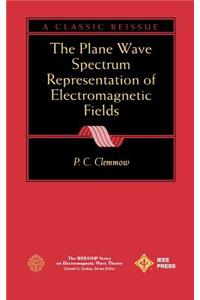 Plane Wave Spectrum Representation of Electromagnetic Fields