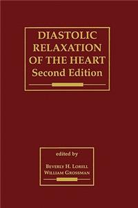 Diastolic Relaxation of the Heart