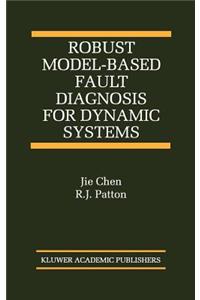 Robust Model-Based Fault Diagnosis for Dynamic Systems