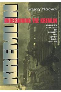 Undermining the Kremlin