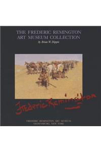 The Frederic Remington Art Museum Collection