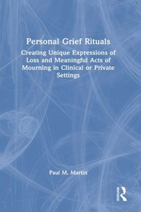 Personal Grief Rituals