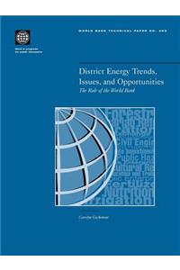 District Energy Trends, Issues, and Opportunities