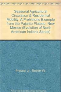 Seasonal Agricultural Circulation & Residential Mobility