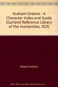 Graham Greene: A Character Ind
