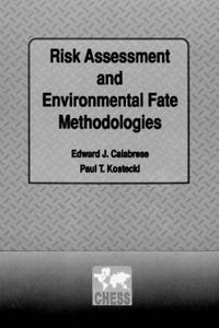 Risk Assessment and Environmental Fate Methodologies