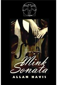 Mink Sonata