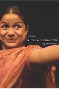 Pyaasa & Letters to My Grandma