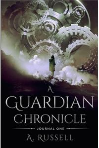 A Guardian Chronicle