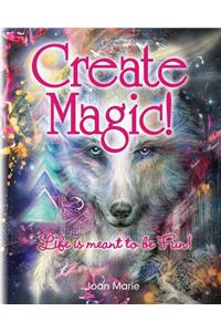 Create Magic!
