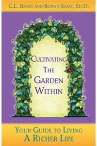 Cultivating The Garden Within