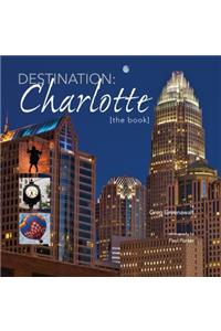 Destination: Charlotte